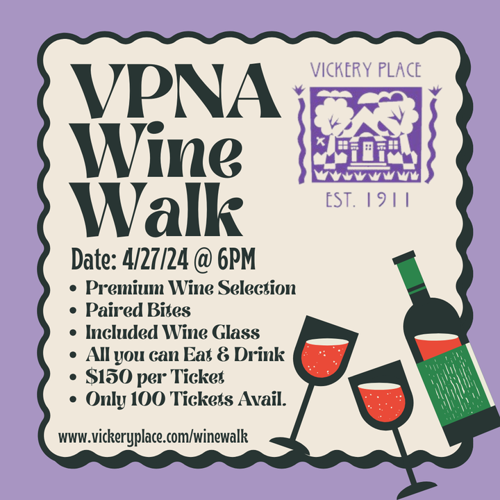 🍷✨ Vickery Place Neighborhood Association's Wine Walk! - 4/27