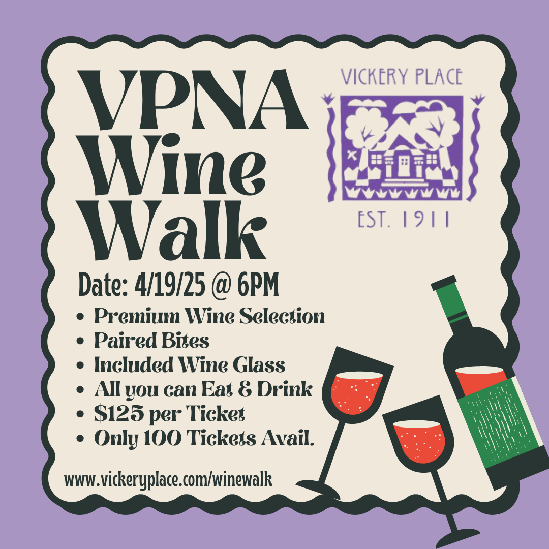 π·β¨ Vickery Place Neighborhood Association's Wine Walk! - 4/19